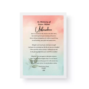 In memory of - Unforsaken - Bereavement Poetry Print